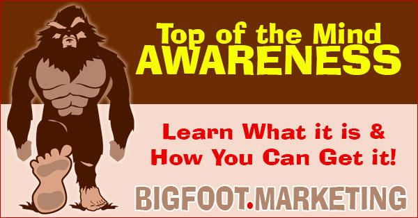How Can I Achieve Top of Mind Awareness for my Small Businesses?